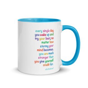 You Are Strong Mug with Color Inside